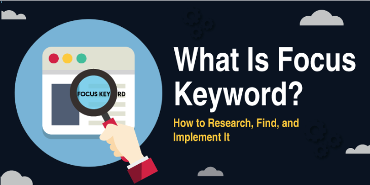 什么是焦点关键字？–如何研究，查找和实施